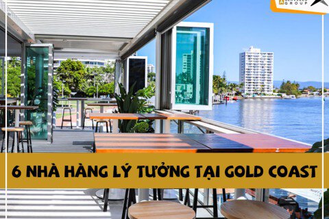 Quán ngon tại Gold Coast - 6 Nhà hàng lý tưởng cho bữa trưa dài hấp hẫn